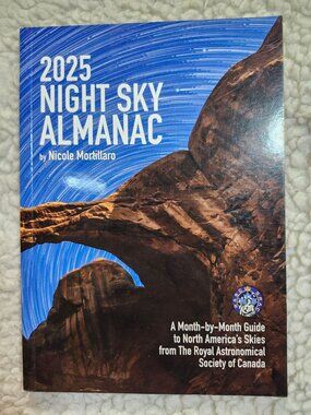 2025 Night Sky Almanac Nicole Mortillaro Firefly Books Paperback 2024 Astronomy